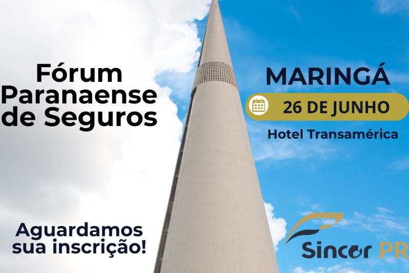 Sincor-PR realiza Fórum Paranaense de Corretores de Seguros em Maringá, na quinta, 26