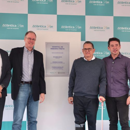 Atlântica D’Or lança obra de futuro hospital em Ribeirão Preto (SP)