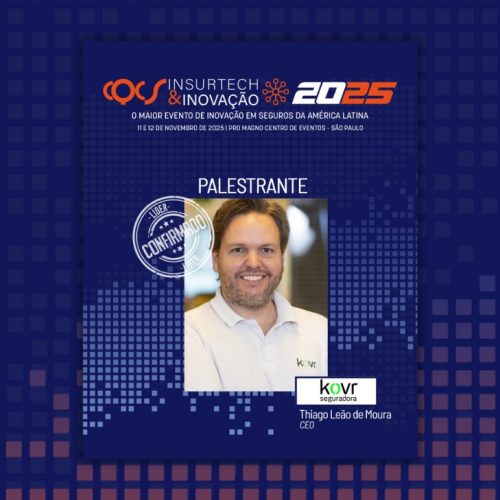 Thiago Leão de Moura, CEO do Grupo Kovr, palestra no programa Painéis de Líderes do CQCS Insurtech & Inovação 2025
