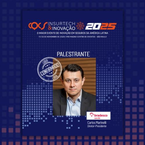 Carlos Marinelli, diretor-presidente da Bradesco Saúde, palestra no programa Painéis de Líderes do CQCS Insurtech & Inovação 2025